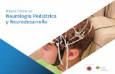 Máster Online en Neurología Pediátrica y Neurodesarrollo · relevancia de la actualidad de la formación para poder intervenir ante la prevención, diagnóstico y tratamiento de