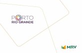 RIO GRANDE - imoveis.mrv.com.br€¦ · Além do projeto inovador, o Porto Rio Grande é um residencial que se diferencia também pela localização. Por estar na Avenida Protásio