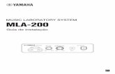 MUSIC LABORATORY SYSTEM MLA-200 - usa.yamaha.com€¦ · Cada MLA-200 em uma rede de áudio é diferenciada pela ID exclusiva que é especificada. Especifique este ID com o interruptor