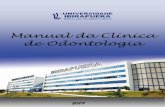 Manual da Clínica de Odontologia - ibirapuera.br … · MANUAL DA CLÍNICA DE ODONTOLOGIA DA UNIVERSIDADE IBIRAPUERA 1. INTRODUÇÃO A Clínica de Odontologia da Universidade Ibirapuera