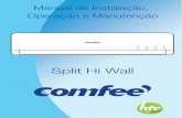 Split Hi Wall - leverosintegra.com.br€¦ · até que a obra e/ou instalação esteja completa e o sistema pronto para entrar em operação. Em primeiro lugar consulte as normas
