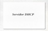 Servidor DHCP - wiki.sj.ifsc.edu.br · DHCP – O Protocolo b) DHCP Offer – O servidor ao receber o referido pacote em sua porta ethernet, irá analisá-lo e, em sua tabela de IPs,