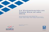INEC - PNUD / COSTA RICA€¦ · La Victimización en Costa Rica al año 2014: Resultados de los Módulos de la Encuesta Nacional de Hogares (1989, 1992. 1994, 1997, 2008, 2010 y