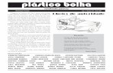 plástico bolhajornalplasticobolha.com.br/downloads/pb20.pdf · 2017-12-15 · Chegou a iniciar um choro manhoso. O pai, para interromper deﬁnitivamente o ataque de mimo da ﬁlha,