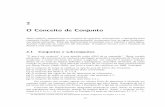2 O Conceito de Conjunto - Universidade Federal de Goiás · 2013-11-27 · dentro de um todo de objetos de¯nidos e distingÄu¶³veis, chamados elementos, de nossa intui»c~ao ou