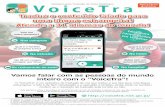 Traduz o conteúdo falado para uma língua estrangeira ... · Este aplicativo utiliza a tecnologia do reconhecimento de voz, de tradução, e síntese de voz, que são resultados