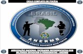 2011; · POLÍCIAS MILITARES –SÃO POLICIAIS JUDICIÁRIAS Polícia Judiciária Militar no Brasil: • Instituída em 1895 por regulamento do Supremo Tribunal Militar; • Como Conselho