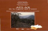 Atlas de la region del Cusco : dinamicas del espacio en el ... · Centro de Es.rudios Regionales Andinos "Bartolomé de Las Casas" (CBe) a fines de los ai'ios 80, cuando empez6 el