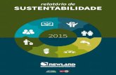 relatório de SUSTENTABILIDADE - Newland · Relatrio de Sustentabilidade 6 Mensagem da diretoria A Newland Empreendimentos completa, neste ano, sete anos de participação junto ao