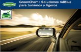 GreenChem: Soluciones AdBlue para turismos y ligeros · 2019-07-05 · cumplir con los requisitos de niveles de emisones. SCR utiliza AdBlue como agente reductor 8 Vigencia norma