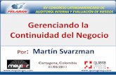 Gerenciando la Continuidad del Negociofelaban.s3-website-us-west-2.amazonaws.com/memorias/archivo... · Gestión de la Continuidad del negocio Proceso holístico de gestión que identifica