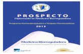 Diplomado en Medicina Biorreguladora Biorreguladora Bolivia 2013 lm.pdf · Un examen escrito por módulo. Defensa oral de la Monografía. Recursos académicos El Diplomado consiste