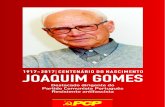 Partido Comunista Português - 1917-2017 CENTENÁRIO DO … · 2020-04-01 · Partido Comunista Português Resistente antifascista . ALGUNS DADOS BIOGRÁFICOS de Joaquim Gomes ...