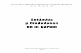 Soldados uCiudadanos en el Caribe · Cono Sur y Centroamérica, durante las décadas de los 70s y 80s, sustentados en esquemas de gobiernos de excepción, golpes de estado militares