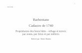 Cadastre de 1740barbentane.provence.free.fr/barbentana-cadastre-de-1740.pdf · 2015-09-02 · 2 Les deux registres originaux du cadastre de 1740 (Archives anciennes de la Mairie)