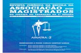 associa cao magistrados - Amatra-2 12.pdf · Comissão de Magistrados de 1º e 2º graus Ademar Silva Rosa Ana Maria Contrucci Brito Silva ... uma instância de sabedoria cotidiana.