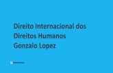 Direito Internacional dos Direitos Humanos Gonzalo Lopez...CONVENÇÃO INTERNACIONAL sobre ELIMINAÇÃO de TODAS as FORMAS de DISCRIMINAÇÃO CONTRA a MULHER (CEDAW) O VOTAÇÃO E