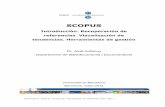 SCOPUS - diposit.ub.edudiposit.ub.edu/dspace/bitstream/2445/31122/1/3.pdfScopus es una importante base de datos internacional de resúmenes y citas dedicada a la bibliografía científica.