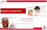 Bradesco Dental SPG - senasaude.com.brsenasaude.com.br/tabelas/bradesco-dental.pdf · Padrão 03 - 29 Conjugado R$ 19,56 Padrão 30 - 99 Conjugado R$ 18,10 Padrão 100 - 199 Conjugado