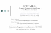 OPENMT-2: Traducción automática híbrida y evaluación ...ixa.si.ehu.es/sites/default/files/dokumentuak/3681/OpenMT2_MICIN… · Matxin, an open-source rule-based machine translation