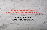 PRISONERS OF THE KREMLIN,°нглійська.pdf · During 2017, there have been at least 18 new detentions, which, according to the human rights community, have signs of political