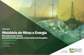 Visão Geral Ministério de Minas e Energia · 2019-07-24 · Visão Geral Este documento foi preparado pelo MME e apresenta as melhores estimativas, com base nos dados disponiveis.