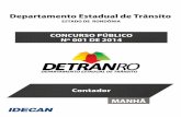 ANALISTA EM TRÂNSITO - CONTADOR...CONCURSO PÚBLICO – DEPARTAMENTO ESTADUAL DE TRÂNSITO DE RONDÔNIA – DETRAN/RO Cargo: Analista em Trânsito – Contador (05-M) Prova aplicada