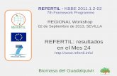 REFERTIL: resultados en el Mes 24 BGU... · REFERTIL surge, dentro del 7º Programa Marco de la DG Research, para mejorar la separación y los tratamientos de los bio-residuos (compostaje