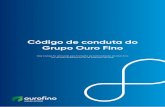 Código de conduta do Grupo Ouro Fino · 2019-09-10 · REGRAS ANTICORRUPÇÃO.....10 5. COLABORADORES ... através do Canal de Denúncias Ouro Fino, disponível 24 horas, em português
