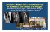 Osteoma Osteoide: características en diferentes técnicas ...congreso.sordic.org.ar/uploads/2014/poster/2014... · Fig 2 Centellografia con MDP Tc 99m. Se obserca captación del