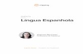 EMENTA Língua Espanhola · 2019-10-18 · Ementa Língua Espanhola - Curso Extensivo CACD 2020 Palavras do Clipping Amigos do Clipping, neste documento você encontrará a ementa