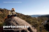 TURISMO DO PORTO E NORTE DE PORTUGALmunicipio.mondimdebasto.pt/images/stories/02... · A Turismo do Porto e Norte de Portugal leva-o ao encontro da Natureza para que se reencontre