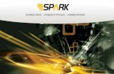 OBJETIVO DA EMPRESA - Spark Controlessparkcontroles.com.br/downloads/SparkControlesApresentacao.pdf · fornecimento dos mais avançados e inovadores produtos no mercado Brasileiro.