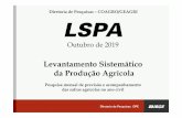 Levantamento Sistemático da Produção Agrícola€¦ · Outubro de 2019 Levantamento Sistemático da ... 240,8 milhões t. Cereais, leguminosas e oleaginosas -Total Brasil Produtos