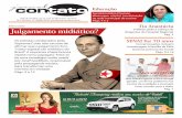 Educação - Jornal Contatojornalcontato.com.br/622/JC622.pdf · escândalos de corrupção com vistas a solapar a República Fe-derativa do Brasil mediante pro-jeto de poder eterno.