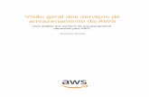 Visão geral dos serviços de armazenamento da AWS Storage Services Whitepaper-v9.pdfarmazenamento e recursos disponíveis na Nuvem AWS. Fornecemos uma visão geral de cada serviço