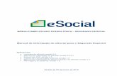 Manual de Orientação do eSocial para o Segurado Especial · Manual de Orientação do eSocial para o Segurado Especial Referências: • Leiautes do eSocial versão 2.5 • Manual