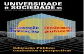 UNIVERSIDADE e SOCIEDADE 55 - ANDES-SN · ressados na luta por uma educação digna e de qualidade consigam deter os avanços da privatização da educação no Brasil. Neste número