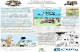 Tintin no Congo - UFSC · aventuras de Tintin no Congo, como alteridade e racismo, a exposição O colonialismo enquadrado numa história em quadrinhos apresenta um conjunto de análises