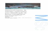 Desenvolvimento de métodos moleculares para identificação ... · FCUP | iii Desenvolvimento de métodos moleculares para identificação de peixes transgénicos Agradecimentos