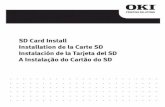 SD Card Install Installation de la Carte SD Instalación de ...€¦ · Encaixe os clipes de retenção restantes situados na parte inferior da cobertura lateral nos orifícios ...
