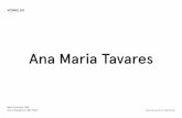 Ana Maria Tavares - galeriavermelho.com.br · Ana Maria Tavares desenvolveu para as exposições Natural-Natural: Paisagem e Artifício (2013), e Atlântica Moderna: Purus e Negros