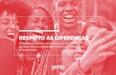 RESPEITO ÀS DIFERENÇAS - Globosatgente.globosat.com.br/.../11/Slides_Scroll18_Respeito-as-Diferencas.… · RESPEITO ÀS DIFERENÇAS O papel da diversidade na construção da identidade