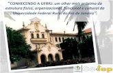 Federal Rural University of Rio de Janeiro - CONHECENDO A … · 2015-05-07 · • Monitoramento contínuo dos ambientes de trabalho. • Elaboração do perfil epidemiológico da