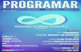 Revista PROGRAMAR, Edição 31 (Outubro 2011) · 2019-07-07 · Google e do portal de vídeo YouTube a partir de um único computador. Através da tecnologia Java, os investigadores