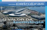 Revista Petrobras 161b4 - Goronahgoronah.blog.br/wp-content/uploads/2010/10/Petrobras_161.pdf · 2014-06-14 · Eram escudos de ouro, com a logomarca de losango e um rubi, entregues