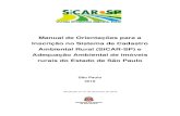 Manual de Orientações para a Inscrição no Sistema …...2019/01/02  · Manual de Orientações para inscrição no SiCAR-SP e Adequação Ambiental de imóveis rurais 2 2. Cadastro