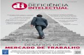 ISSN 2238-4618 DEFICIÊNCIA INTELECTUAL · 2018-01-04 · revista de deficiÊncia intelectual • ano 7 • nÚmero 12 • julho/dezembro 2017 desafios do mercado de trabalho deficiÊnciarevista