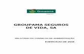 GROUPAMA SEGUROS DE VIDA, SAareareservada.unaseguros.pt/relatorios/2016/Relatorio... · 2019-04-30 · A evolução do mercado segurador português em 2016 confirmou as tendências