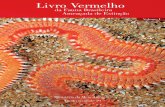 Livro Vermelho - Chico Mendes€¦ · Brasileira Ameaçada de Extinção, o Atlas das Áreas Prioritárias para Conservação da Biodiversidade em Minas Gerais, ... de literatura